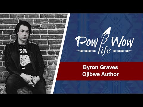 Byron Graves - Author - Pow Wow Nation Live