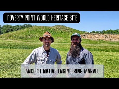 Chasing History: Prehistoric Hunter-Gatherer Mega Structure - Poverty Point Mound