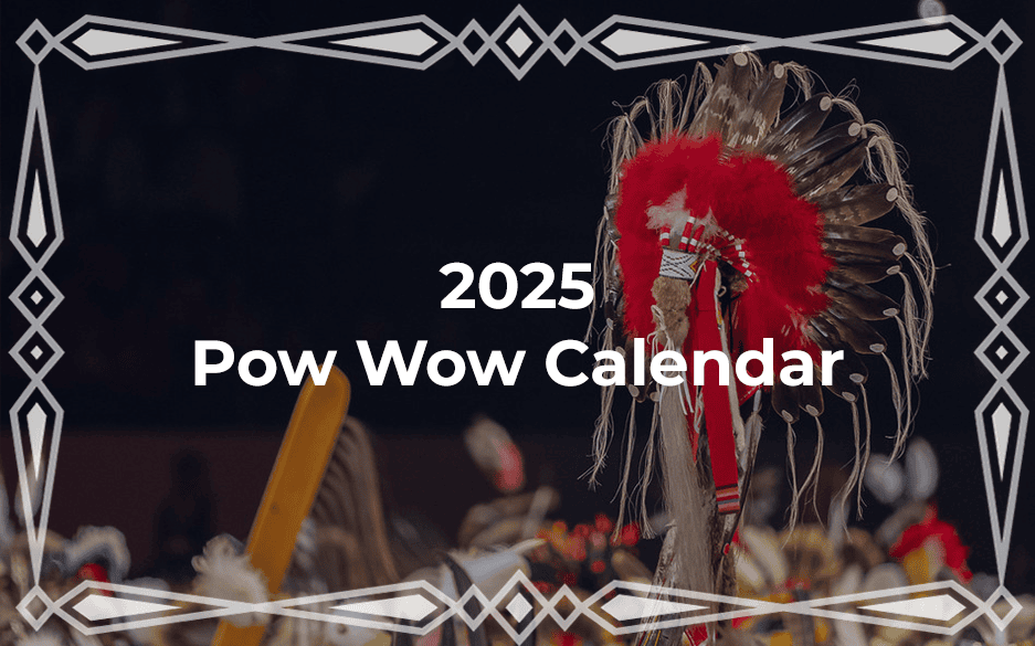 Pow Wows In Your State Find Pow Wows Near You On Our Pow Wow Calendar
