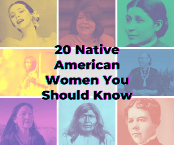 20 Native American Women You Should Know
