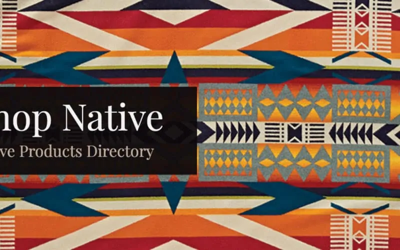 Our Favorite Places to Shop for Native American Products