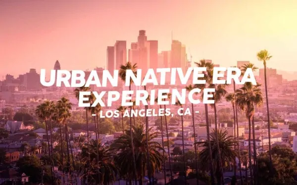 The Urban Native Era Experience