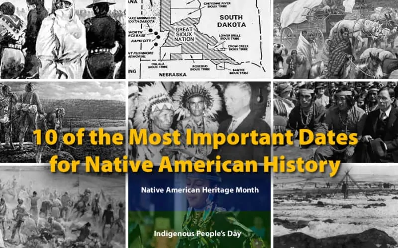 Native American History: 10 of the Most Important Dates