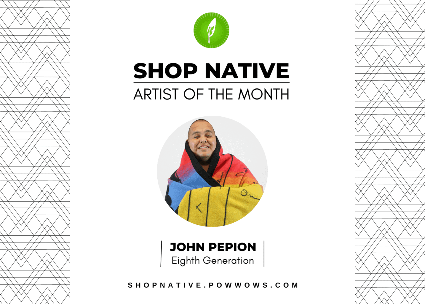 Shop Native Artist Of The Month: John Pepion - Vimarsana News