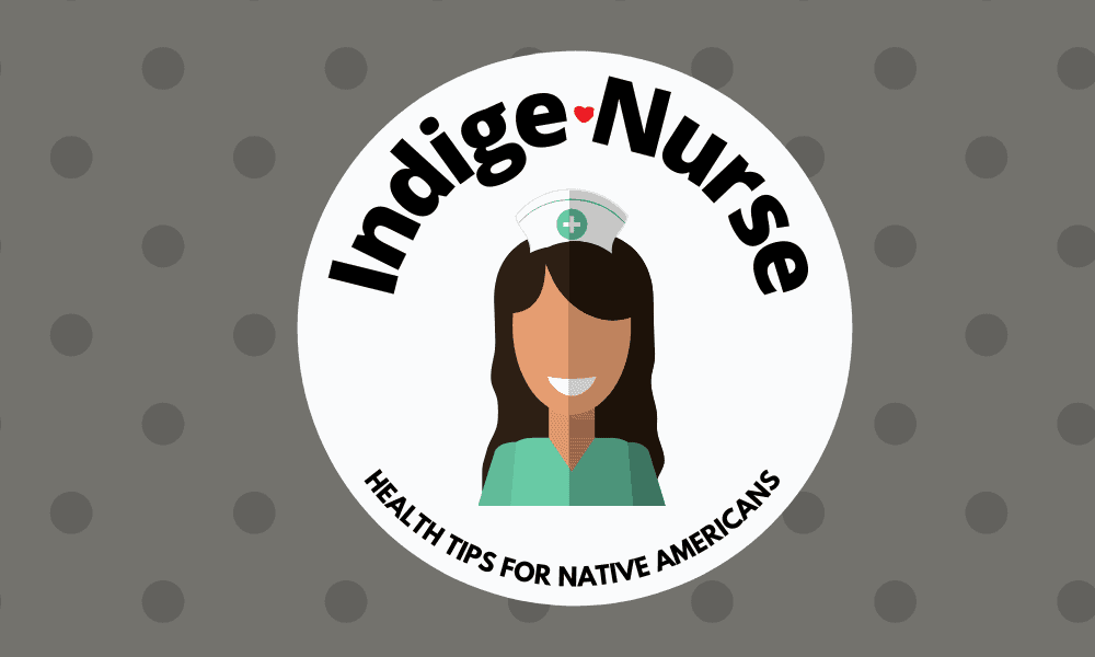 Indige-Nurse: Top 10 Ways Native Americans Can Prevent Diabetes