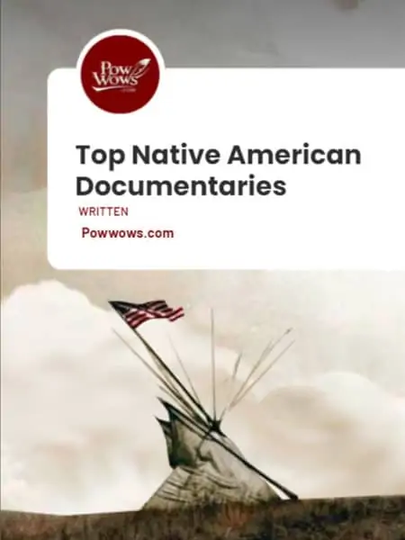 Top Native American Documentaries