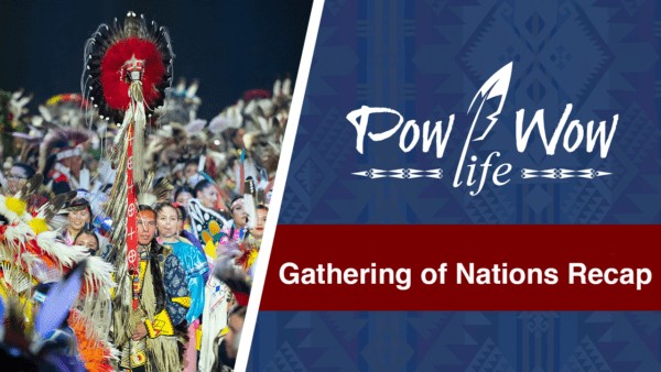 Gathering of Nations Recap – Pow Wow Life 60
