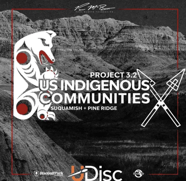 Building Disc Golf Courses In Indigenous Communities – PowWows.com Partners With Paul McBeth Foundation