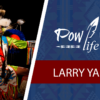 Larry Yazzie: A Global Ambassador for Exploring Native Culture on an Epic Road Trip – Pow Wow Life 98