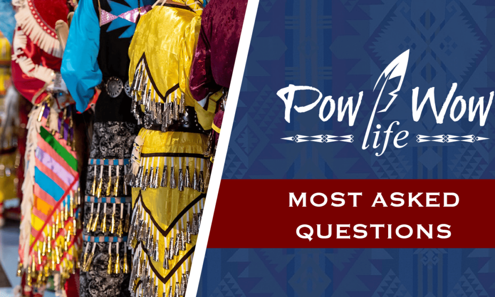 Pow Wow 101 – Your Top Questions Answered