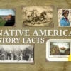 5 Native American History Facts That Will Change How You See This Country