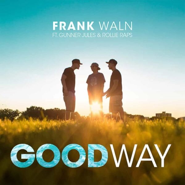 Frank Waln & Friends Release New Video for ‘Good Way’