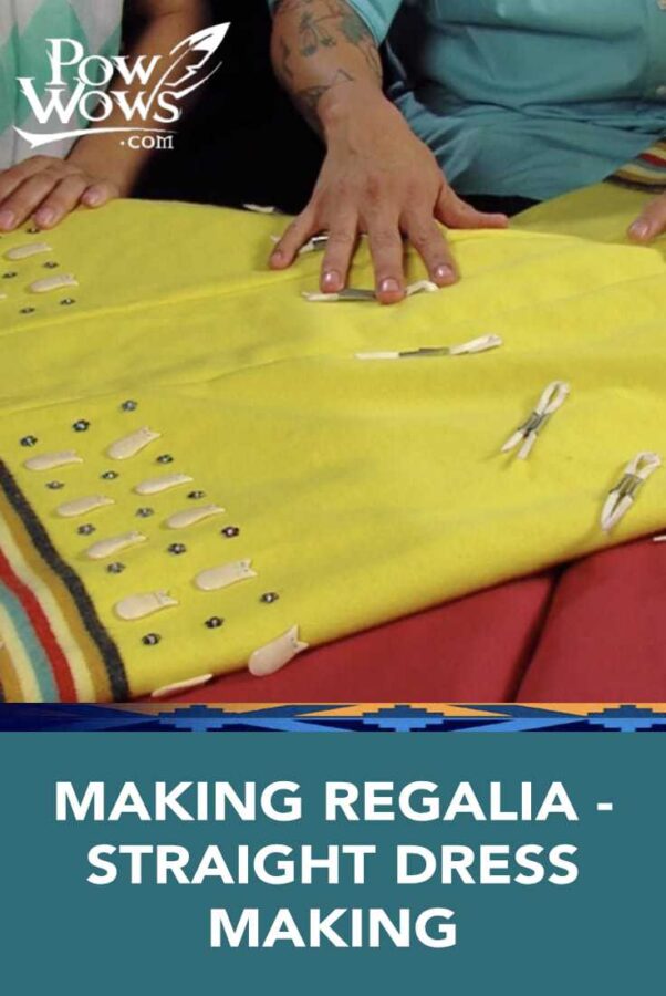 MAKING REGALIA – STRAIGHT DRESS MAKING