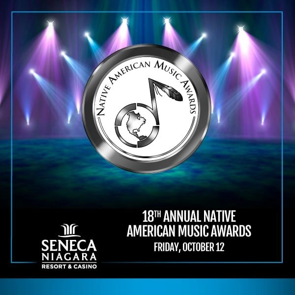 18th Annual Native American Music Awards – October 12, 2018 at Seneca Niagara Resort & Casino