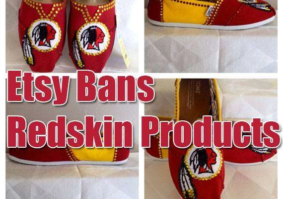 Etsy’s Bold Statement – No More Redsk*ns