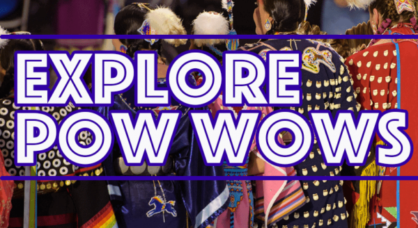 Explore Native American Pow Wows