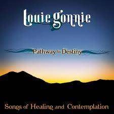 Songs of Serenity: A review of PATHWAYS OF DESTINY by Louie Gonnie