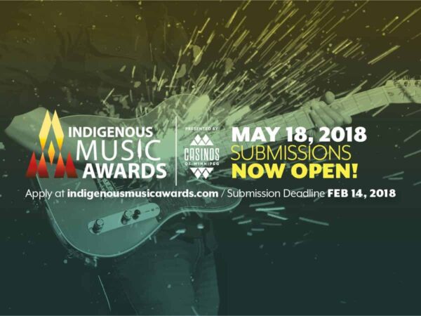 Submissions Now Open For 2018 Indigenous Music Awards