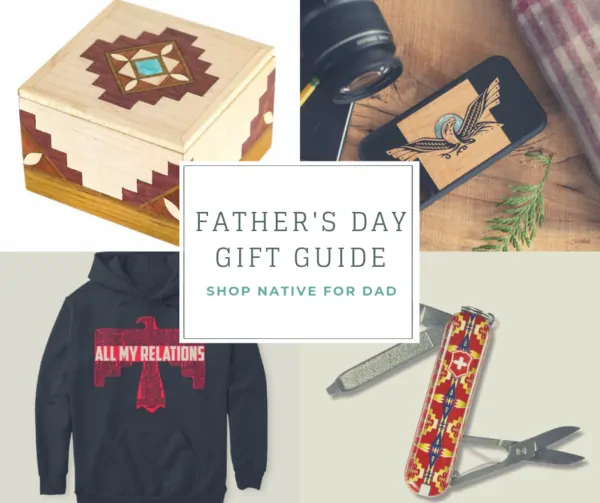 Native American Father’s Day Gift Guide 2021