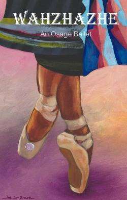 Wahzhazhe – Osage Ballet