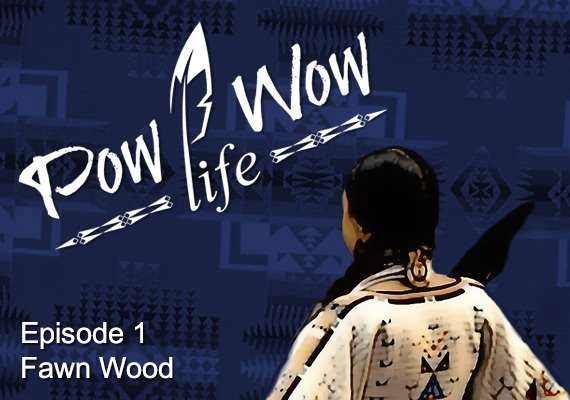 Interview with Fawn Wood – Pow Wow Life – Episode 1