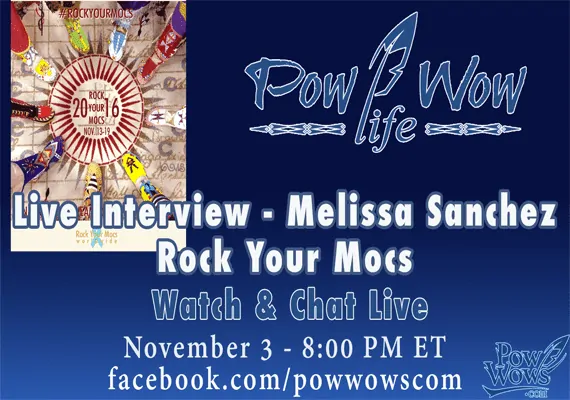 Melissa Sanchez – Rock Your Moccs – Pow Wow Life Episode 18