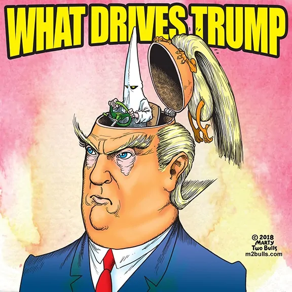 What Drives Trump – Marty Two Bulls